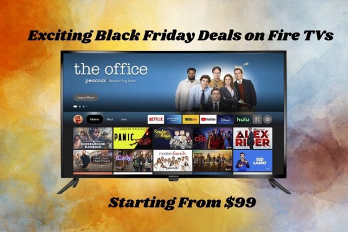 Exciting Black Friday Deals on Fire TVs